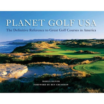 Planet Golf: The Definitive Reference to Great Golf Courses in America