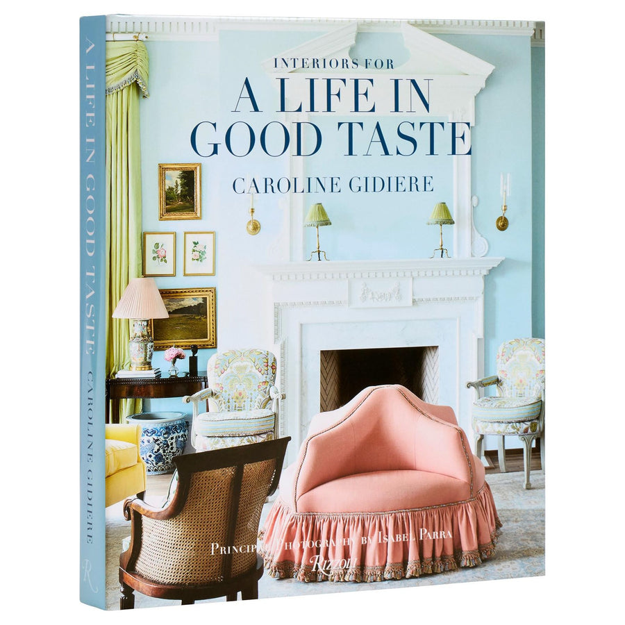 Interiors for a Life in Good Taste