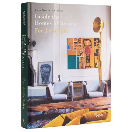 Inside the Homes of Artists: For Art's Sake