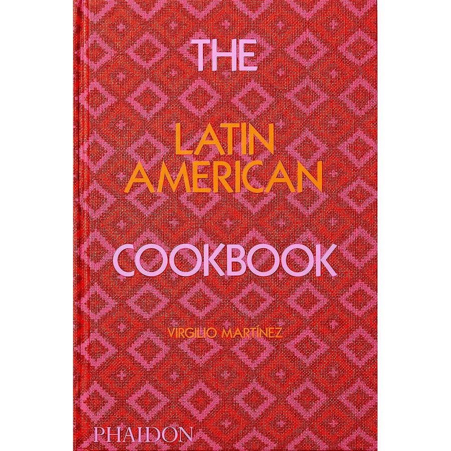 The Latin American Cookbook