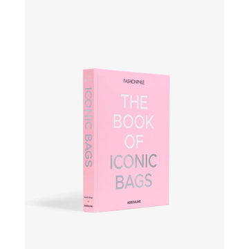 Fashionphile: The Book of Iconic Bags