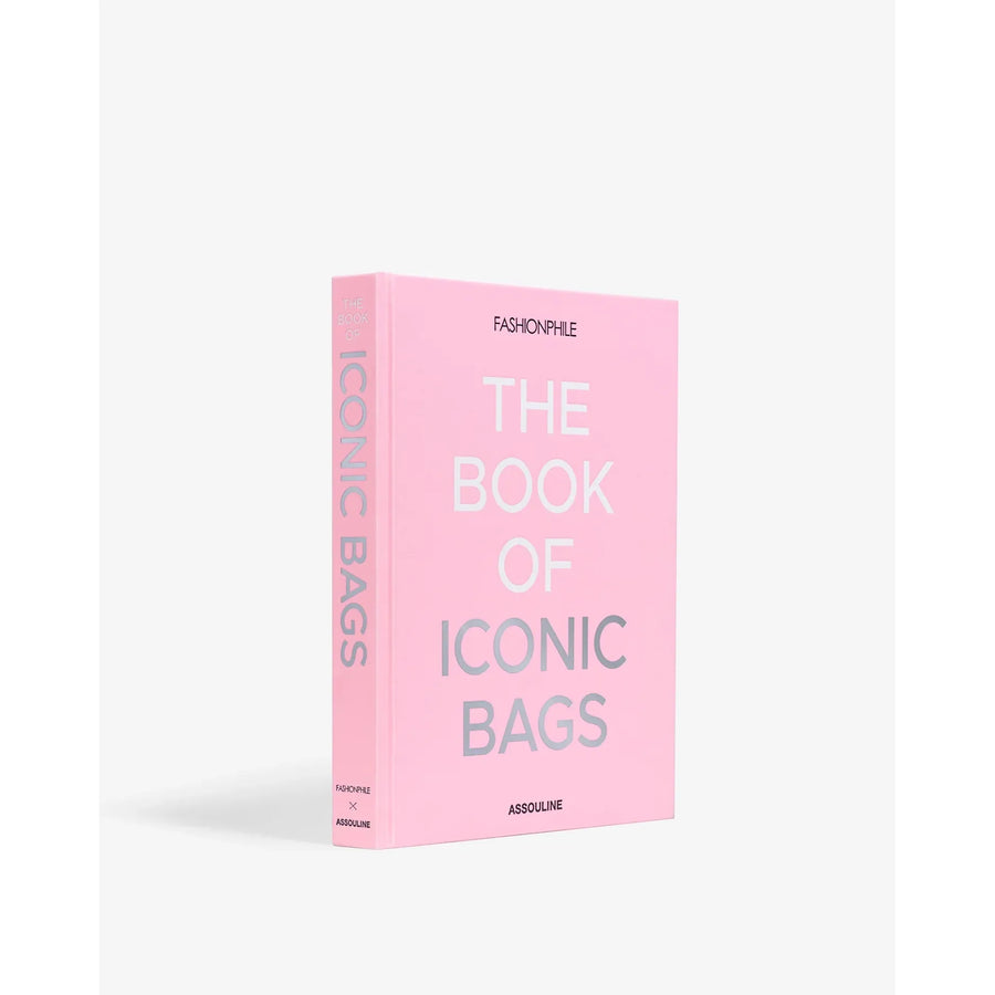 Fashionphile: The Book of Iconic Bags