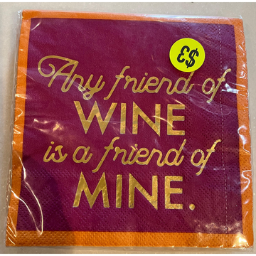 Cocktail Napkin - Any friend of wine