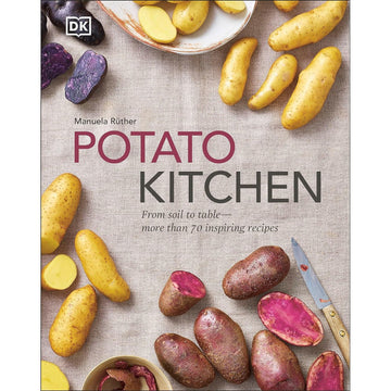 Potato Kitchen: From Soil to Table