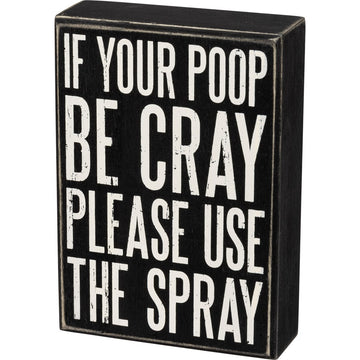 Box Sign - Please Use The Spray