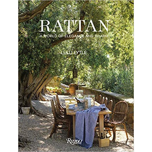 Rattan: A World of Elegance and Charm by Lulu Lytle and Mitchell Owens