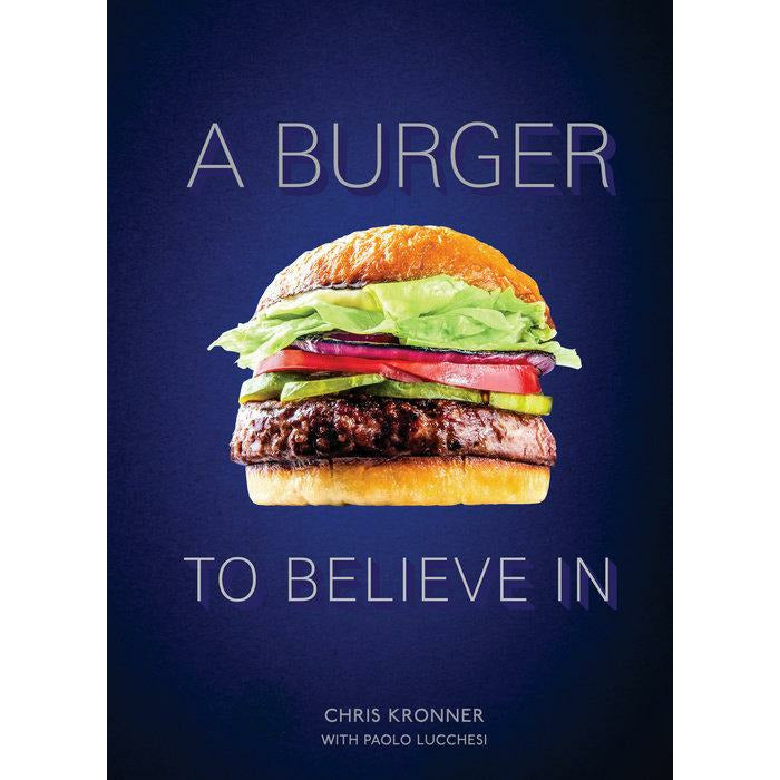 A Burger to Believe In