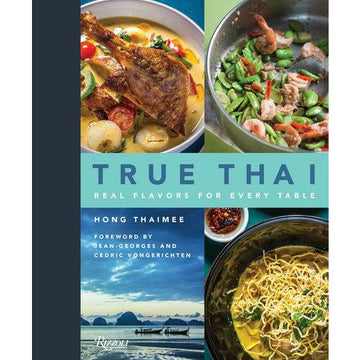 True Thai: Real Flavors for Every Table