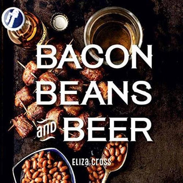 Bacon Beans and Beer