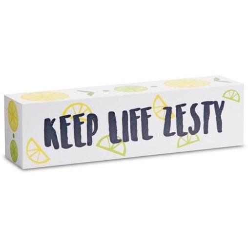 Box Sign-Keep Life Zesty - 6