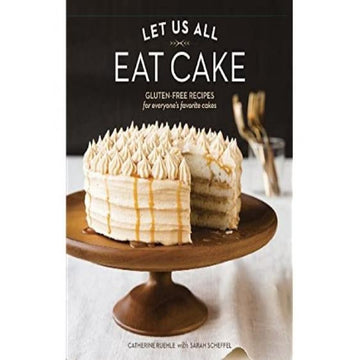 Let Us All Eat Cake