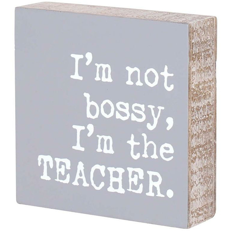 Box Sign - Not Bossy