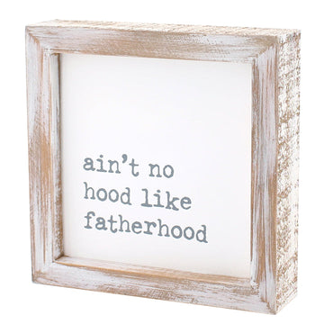 Fatherhood Framed Sign