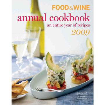 Food & Wine 2009 Annual Cookbook (Food & Wine Annual Cookbook)