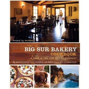 The Big Sur Bakery Cookbook by Michelle Rizzolo