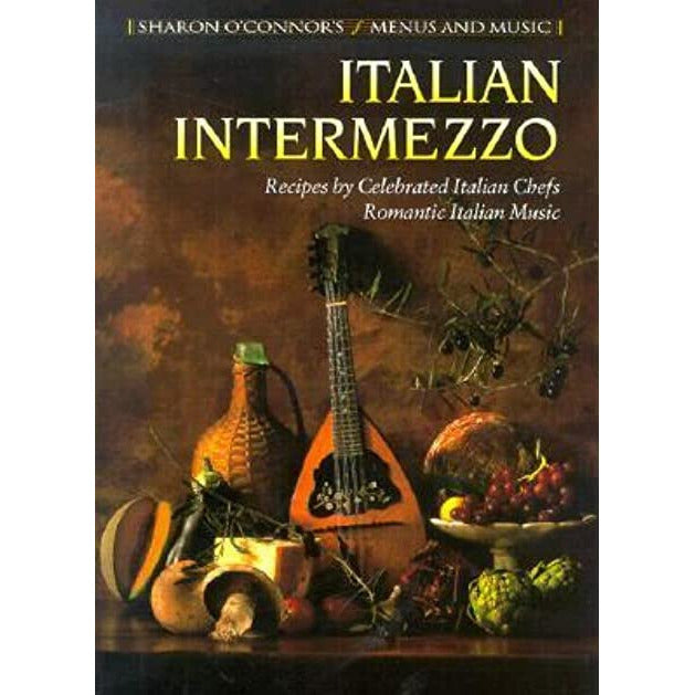 Italian Intermezzo Recipes by Celebrated Italian Chefs, Romantic Ital