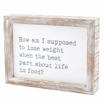 Lose Weight Framed Sign