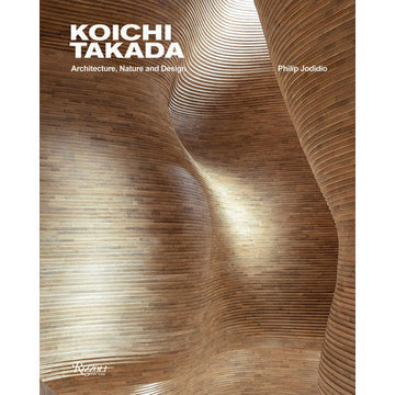 Koichi Takada: Architecture, Nature, and Design