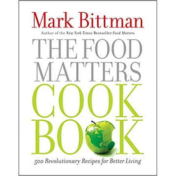 The Food Matters Cookbook