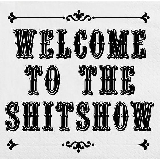 Beverage Napkins - Welcome To The Shitshow
