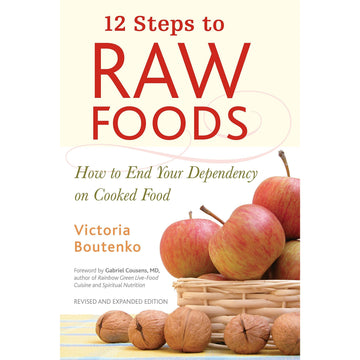 12 Steps To Raw Foods