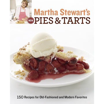 Martha Stewart's New Pies And Tarts