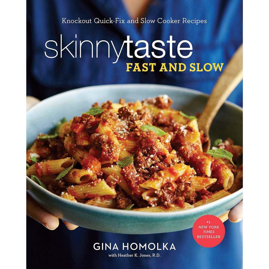 Skinnytaste Fast And Slow by Gina Homolka and Heather K. Jones