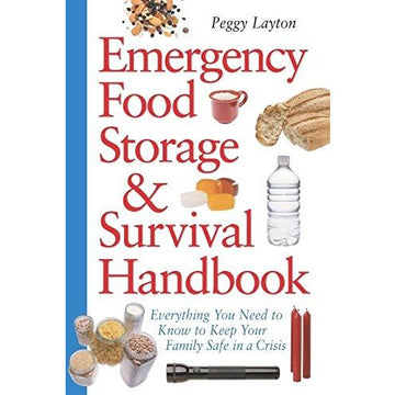 Emergency Food Storage And Survival Handbook