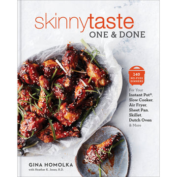 Skinnytaste One And Done by Gina Homolka and Heather K. Jones